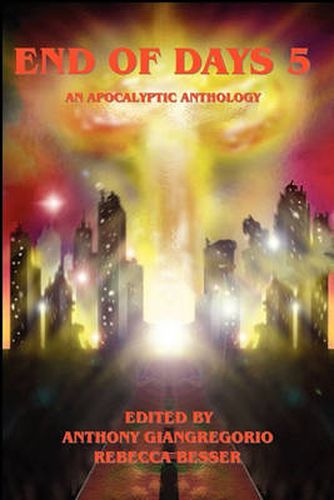 Cover image for End of Days 5: An Apocalyptic Anthology