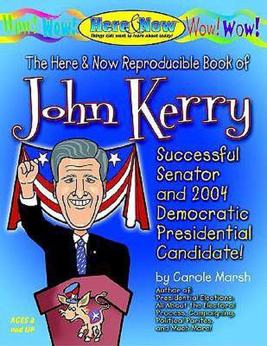 John Kerry: Successful Senator and 2004 Presidential Candidate (Paperback)