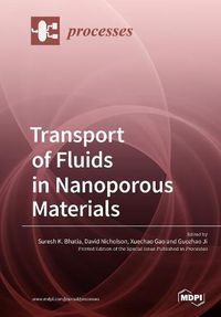 Cover image for Transport of Fluids in Nanoporous Materials