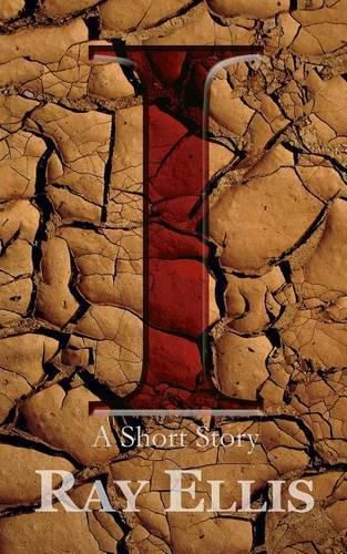 Cover image for I  - A Short Story