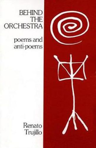 Cover image for Behind the Orchestra: Poems and Anti-Poems