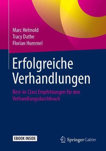 Cover image for Erfolgreiche Verhandlungen: Best-in-Class Empfehlungen fur den Verhandlungsdurchbruch