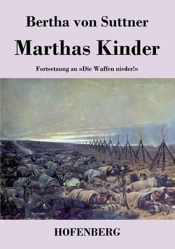 Cover image for Marthas Kinder: Fortsetzung zu Die Waffen nieder!