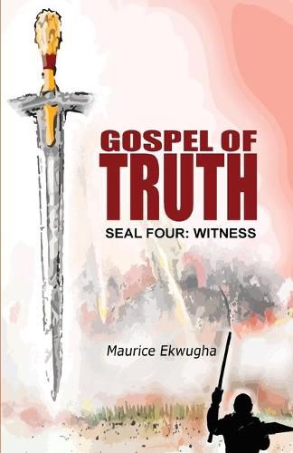 Cover image for Gospel of Truth: Seal Four: Witness