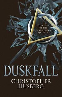 Cover image for Duskfall: Book One of the Chaos Queen Quintet