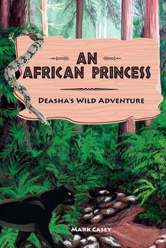 Cover image for An African Princess: Deasha's Wild Adventure