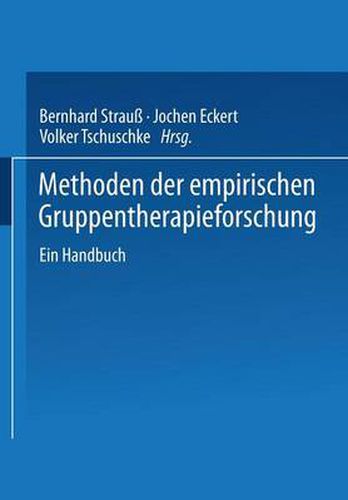 Cover image for Methoden der empirischen Gruppentherapieforschung: Ein Handbuch