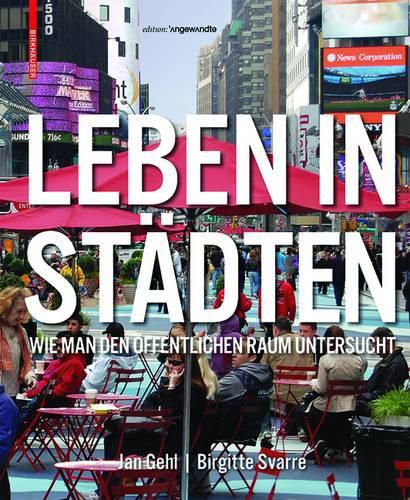 Cover image for Leben in Stadten: Wie man den oeffentlichen Raum untersucht