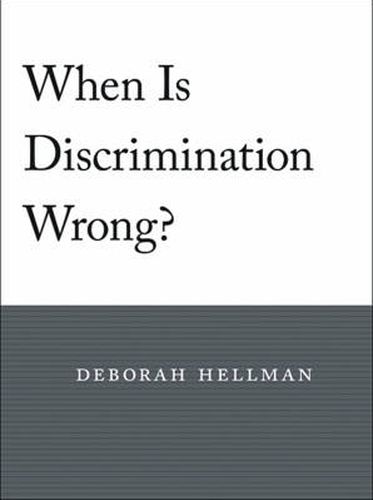 Cover image for When Is Discrimination Wrong?