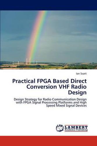 Cover image for Practical FPGA Based Direct Conversion VHF Radio Design