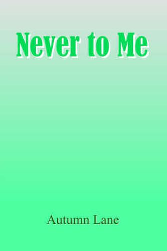 Cover image for Never to Me