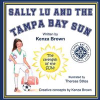 Cover image for Sally Lu and The Tampa Bay Sun