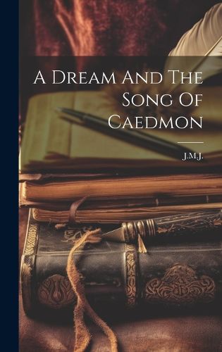 Cover image for A Dream And The Song Of Caedmon