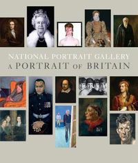 Cover image for National Portrait Gallery: A Portrait of Britain