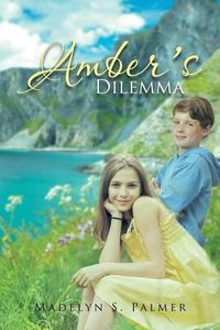 Cover image for Amber's Dilemma: Book II of the Land of Sterling Series