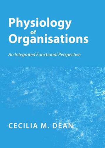 Cover image for Physiology of Organisations: An Integrated Functional Perspective