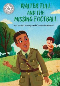 Cover image for Reading Champion: Walter Tull and the Missing Football