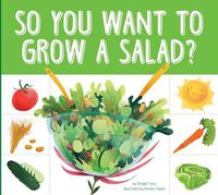 Cover image for So You Want to Grow a Salad?