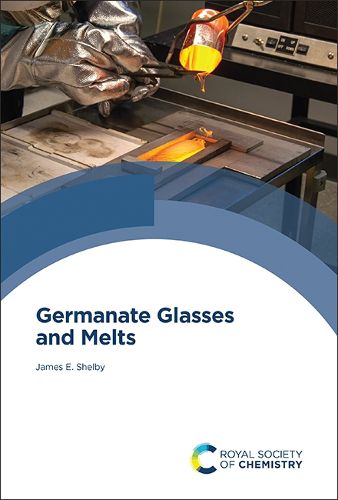 Cover image for Germanate Glasses and Melts