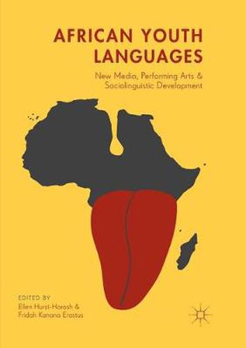 Cover image for African Youth Languages: New Media, Performing Arts and Sociolinguistic Development