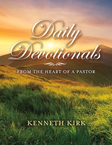 Cover image for Daily Devotionals  From the Heart of a Pastor