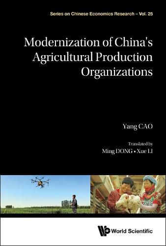 Modernization Of China's Agricultural Production Organization