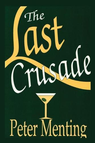 Cover image for The Last Crusade, A Novel