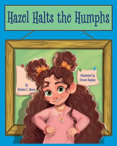 Cover image for Hazel Halts the Humphs