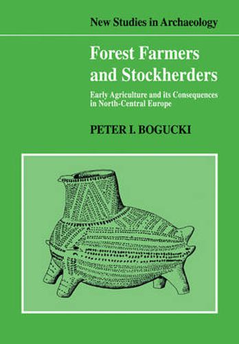 Cover image for Forest Farmers and Stockherders: Early Agriculture and its Consequences in North-Central Europe