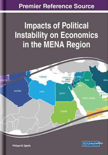 Impacts of Political Instability on Economics in the MENA Region