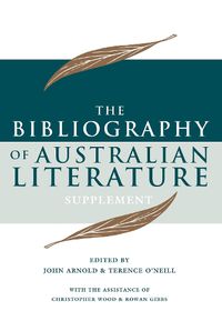 Cover image for Bibliography of Australian Literature Supplement