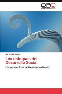 Cover image for Los Enfoques del Desarrollo Social