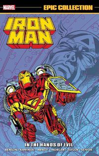 Cover image for Iron Man Epic Collection: In The Hands Of Evil