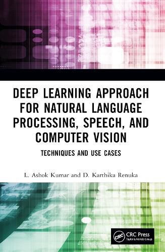 Cover image for Deep Learning Approach for Natural Language Processing, Speech, and Computer Vision