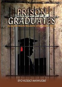 Cover image for Prison Graduates. A Drama in Four Legs