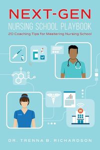 Cover image for Next-Gen Nursing School Playbook