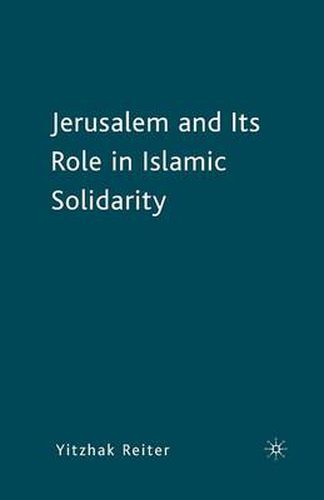 Cover image for Jerusalem and Its Role in Islamic Solidarity