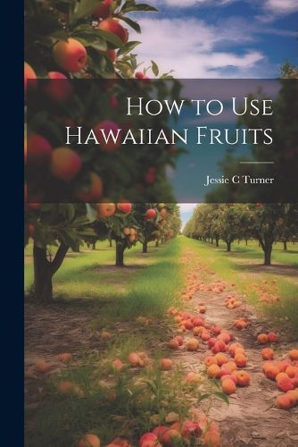 Cover image for How to use Hawaiian Fruits