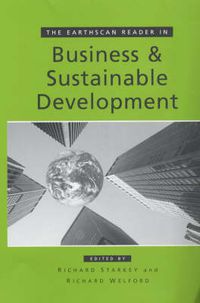 Cover image for The Earthscan Reader in Business and Sustainable Development