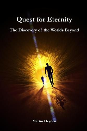 Cover image for Quest for Eternity: The Discovery of the Worlds Beyond