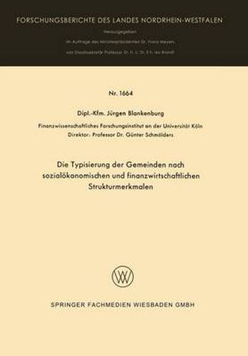 Cover image for Die Typisierung Der Gemeinden Nach Sozialoekonomischen Und Finanzwirtschaftlichen Strukturmerkmalen