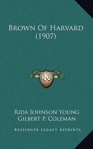 Cover image for Brown of Harvard (1907)