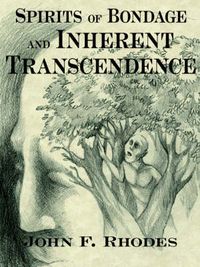 Cover image for Spirits of Bondage and Inherent Transcendence