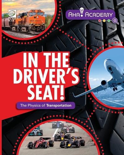 Cover image for In the Driver's Seat! The Physics of Transportation