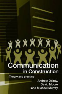 Cover image for Communication in Construction: Theory and Practice