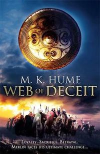 Cover image for Prophecy: Web of Deceit (Prophecy Trilogy 3): An epic tale of the Legend of Merlin