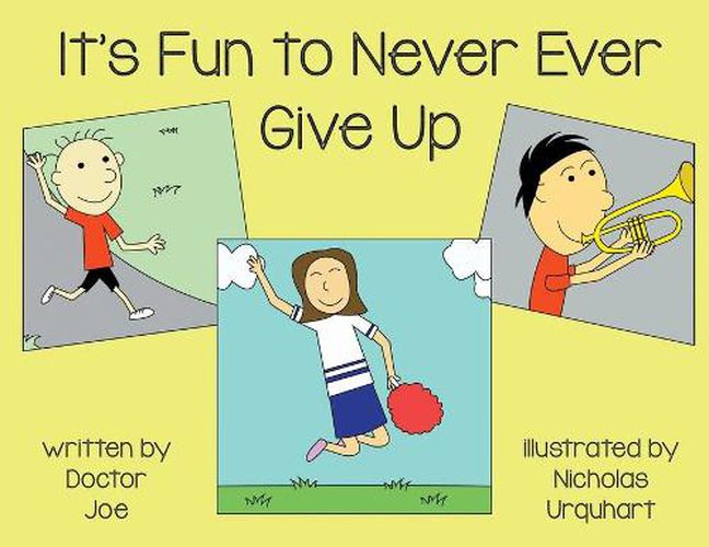 Cover image for It's Fun to Never Ever Give Up