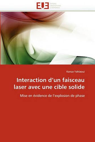Cover image for Interaction D'Un Faisceau Laser Avec Une Cible Solide