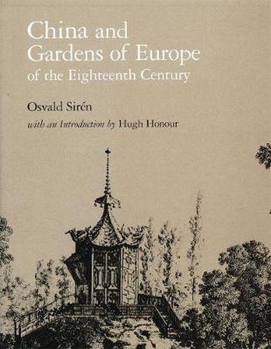 Cover image for China and Gardens of Europe of the Eighteenth Century