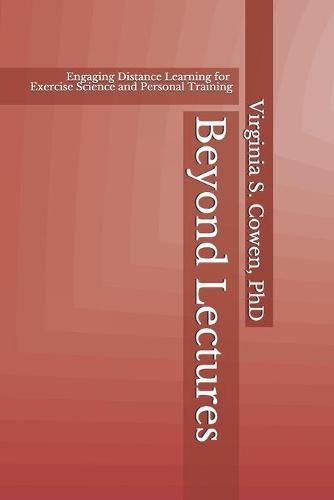 Cover image for Beyond Lectures: Engaging Distance Learning for Exercise Science and Personal Training
